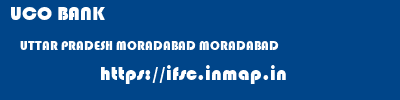 UCO BANK  UTTAR PRADESH MORADABAD MORADABAD   ifsc code